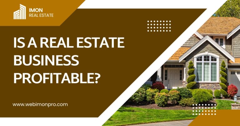 Real Estate Business Profitable